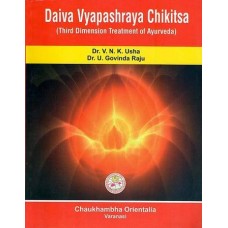 Daiva Vyapashraya Chikitsa (Third Dimension of Ayurveda) 